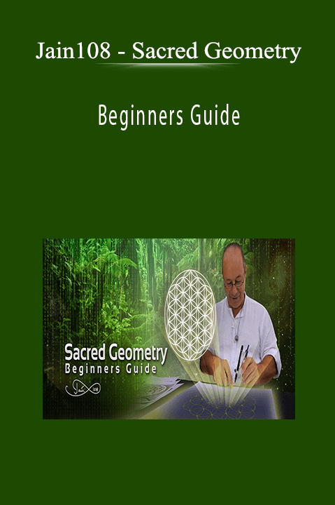 Jain108 - Sacred Geometry - Beginners Guide