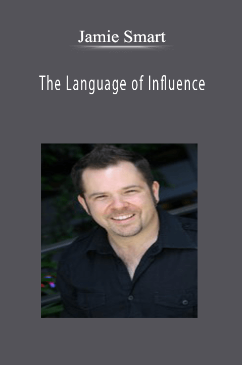 Jamie Smart - The Language of Influence