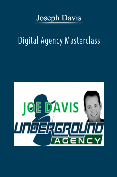 Joseph Davis - Digital Agency Masterclass