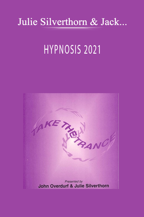 Julie Silverthorn & Jack Overdurf - HYPNOSIS 2021