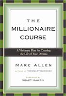 Marc Allen - The Millionaire Course Seminar