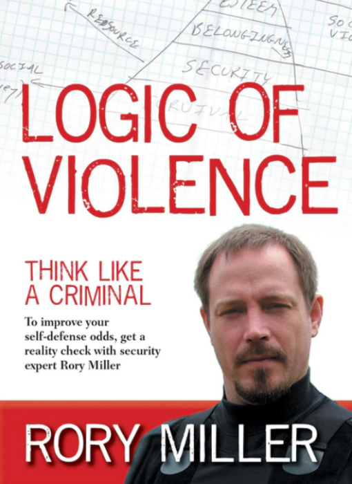 Rory Miller - Logic of violence