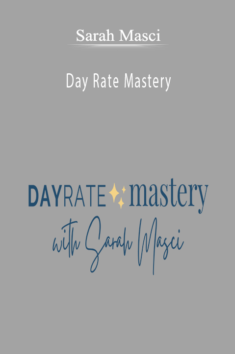 Sarah Masci - Day Rate Mastery