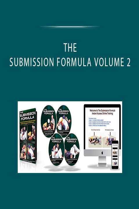 THE SUBMISSION FORMULA VOLUME 2