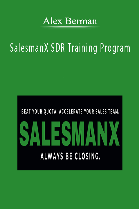 Alex Berman - SalesmanX SDR Training Program
