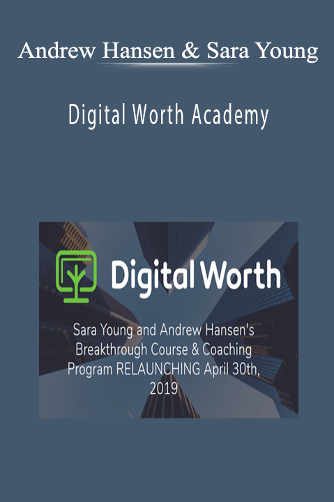 Andrew Hansen & Sara Young - Digital Worth Academy