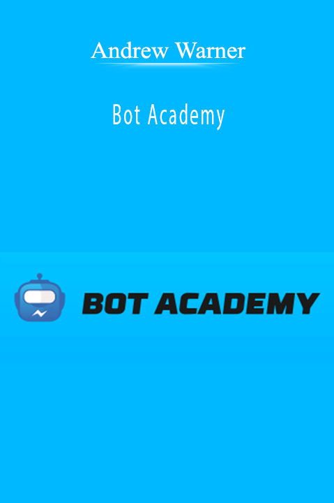 Andrew Warner - Bot Academy