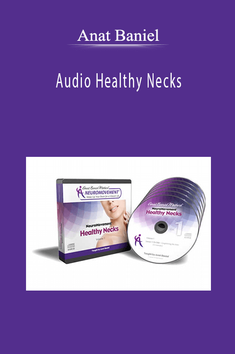 Audio Healthy Necks - Anat Baniel