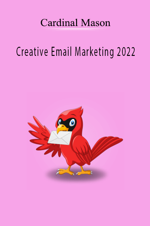 Cardinal Mason - Creative Email Marketing 2022