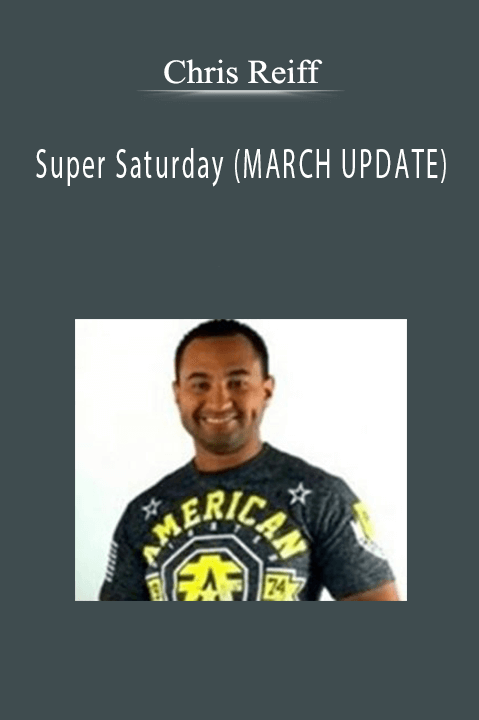 Chris Reiff - Super Saturday (MARCH UPDATE)