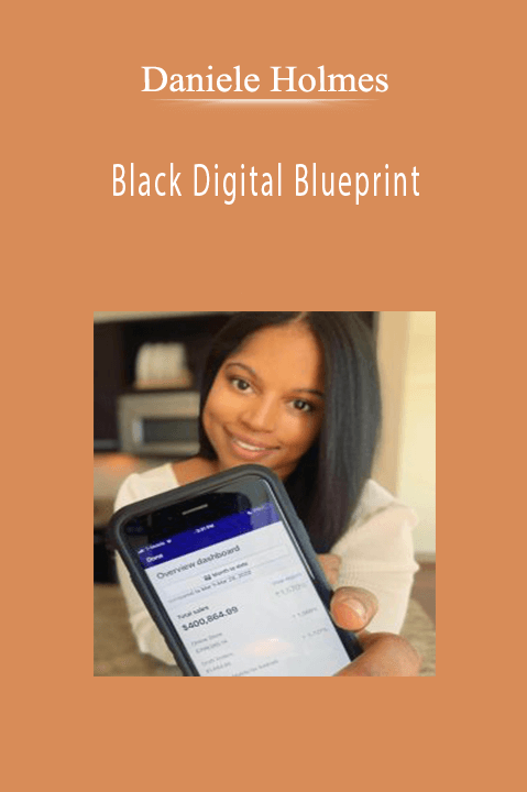 Daniele Holmes - Black Digital Blueprint