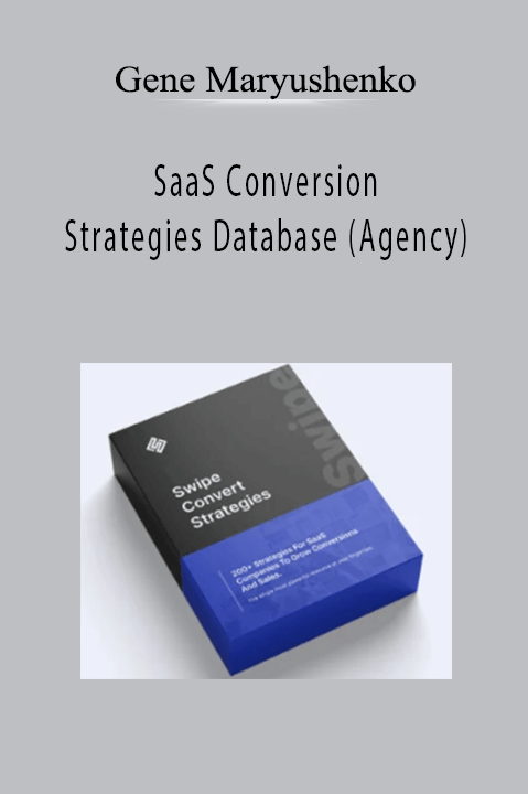 Gene Maryushenko - SaaS Conversion Strategies Database (Agency)