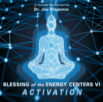 Joe Dispenza - Blessing of the Energy Centers 6 - Activation