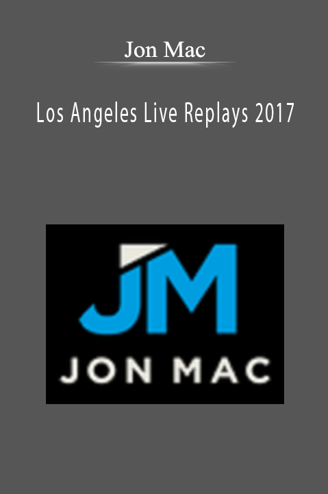Jon Mac - Los Angeles Live Replays 2017