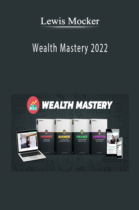 Lewis Mocker - Wealth Mastery 2022