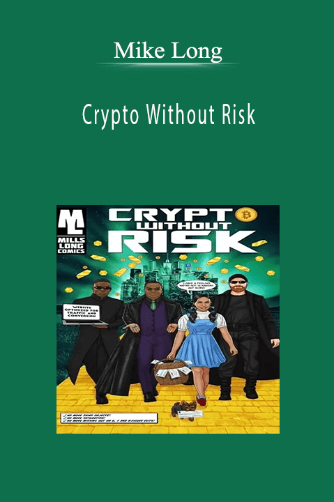 Mike Long - Crypto Without Risk