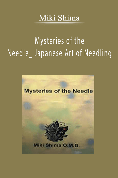 Miki Shima - Mysteries of the Needle_ Japanese Art of Needling