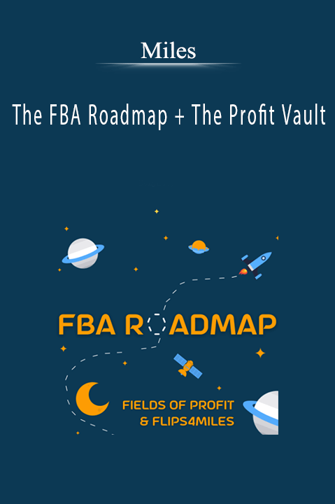 Miles - The FBA Roadmap + The Profit Vault