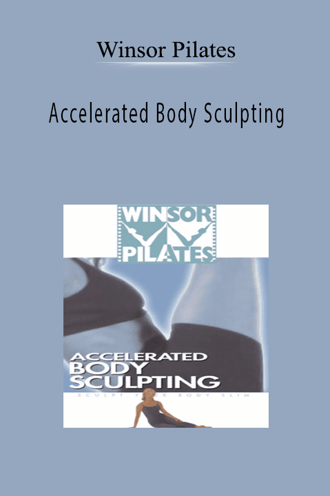 Winsor Pilates - Accelerated Body Sculpting