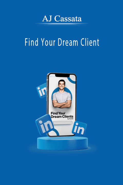AJ Cassata - Find Your Dream Client