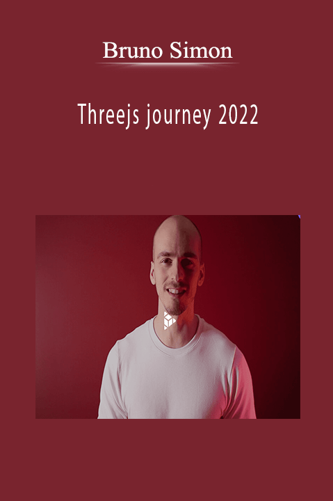 Bruno Simon - Threejs journey 2022