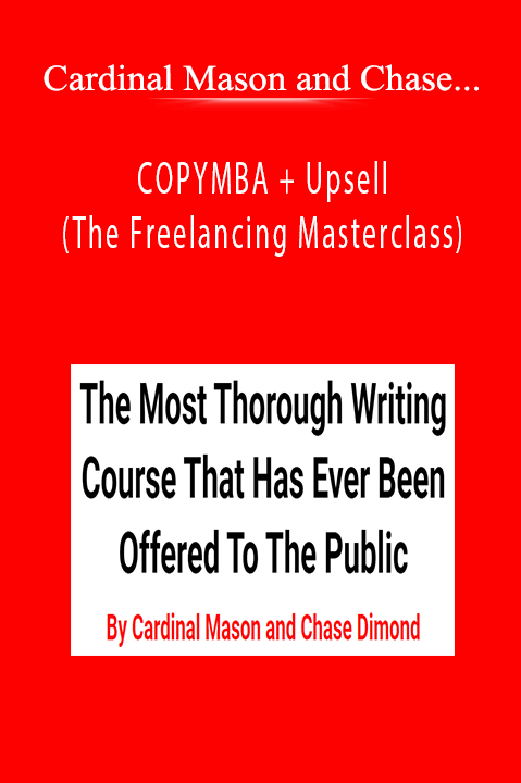 Cardinal Mason and Chase Dimond - COPYMBA + Upsell (The Freelancing Masterclass)