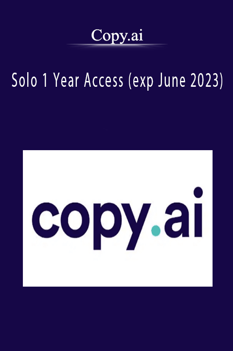 Copy.ai - Solo 1 Year Access (exp June 2023)