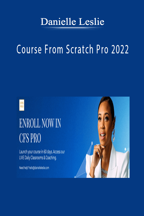 Danielle Leslie - Course From Scratch Pro 2022