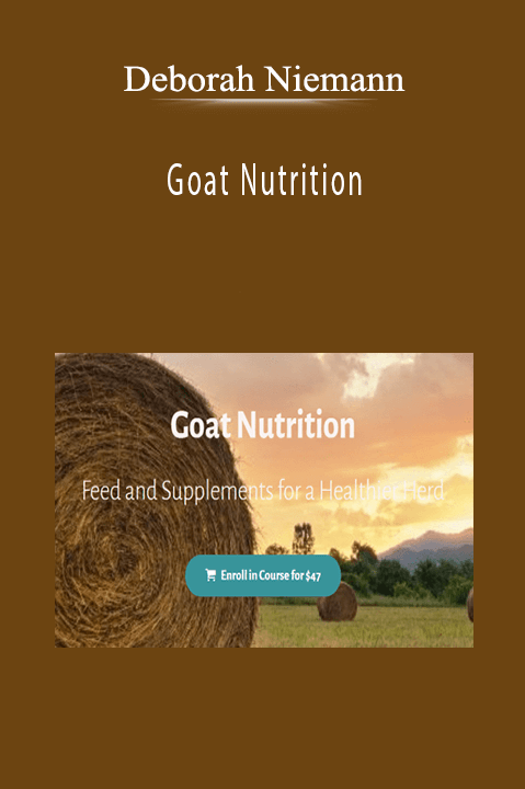 Deborah Niemann - Goat Nutrition