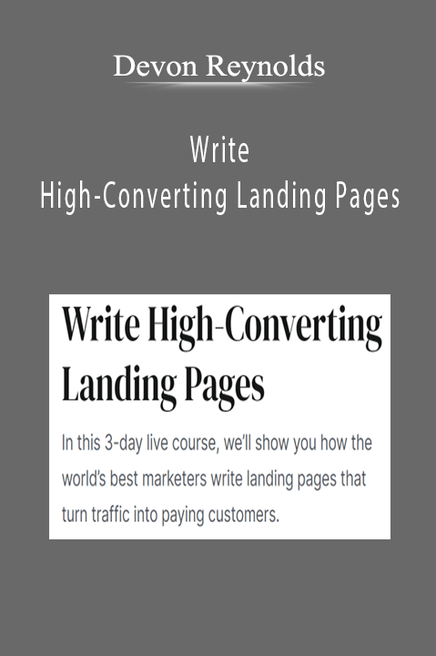 Devon Reynolds - Write High-Converting Landing Pages