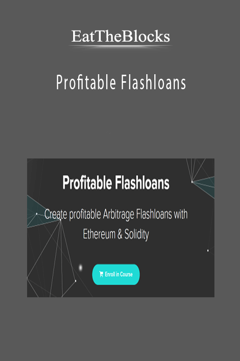 EatTheBlocks - Profitable Flashloans