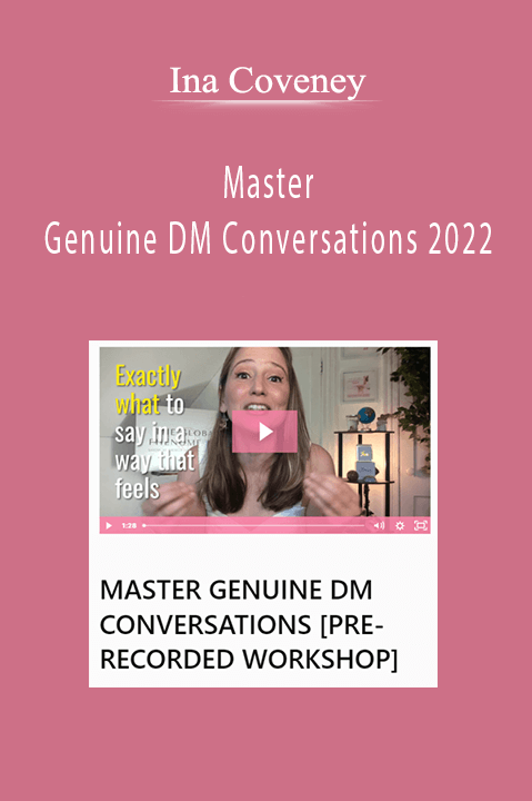 Ina Coveney - Master Genuine DM Conversations 2022