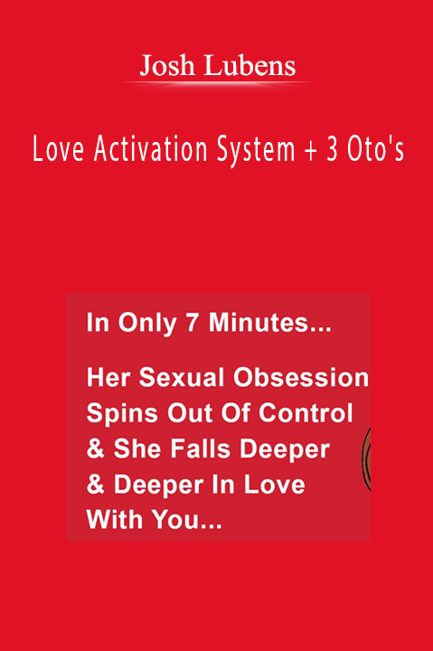 Josh Lubens - Love Activation System + 3 Oto's