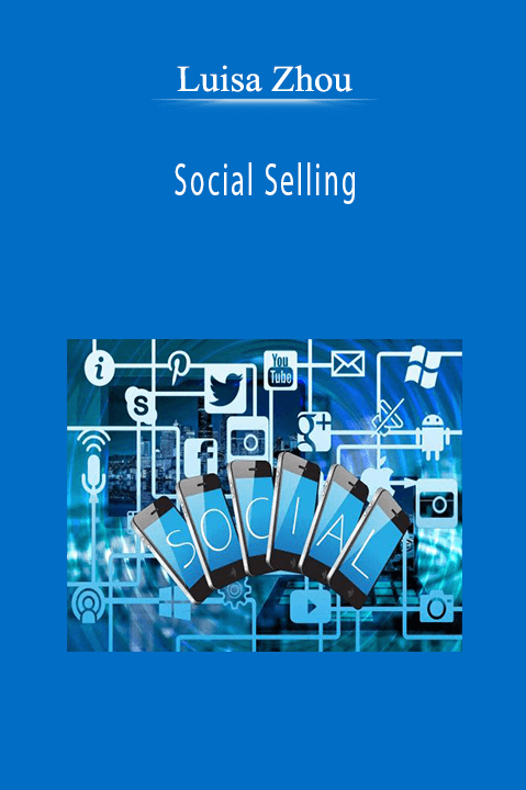 Luisa Zhou - Social Selling