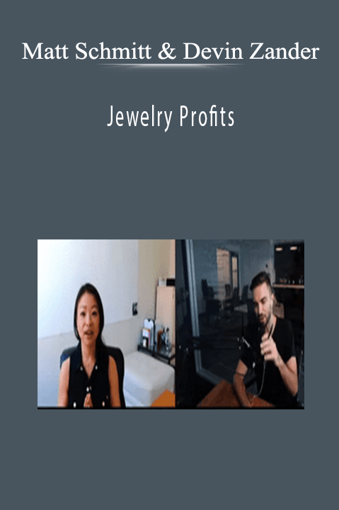 Matt Schmitt & Devin Zander - Jewelry Profits