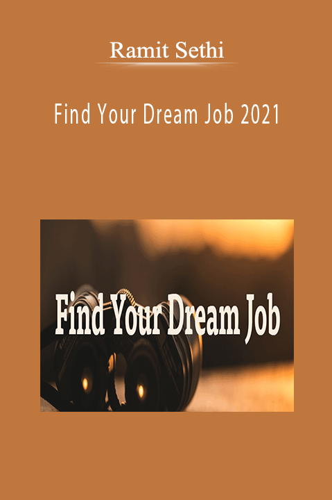 Ramit Sethi - Find Your Dream Job 2021