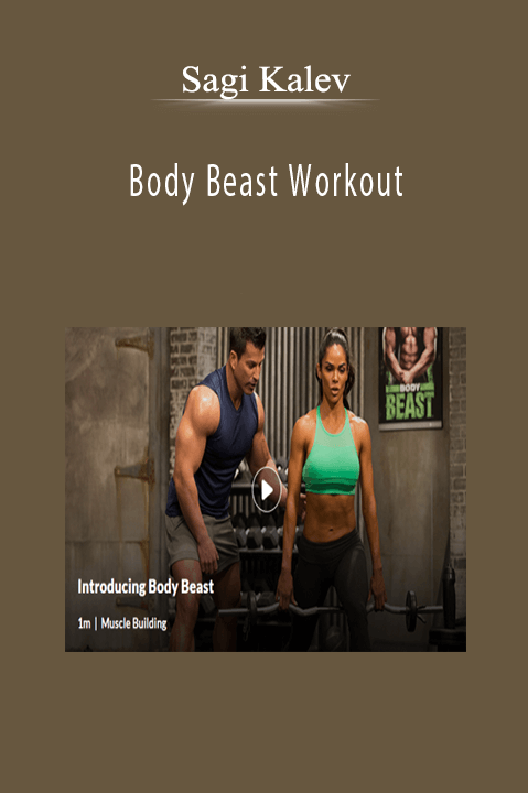 Sagi Kalev - Body Beast Workout