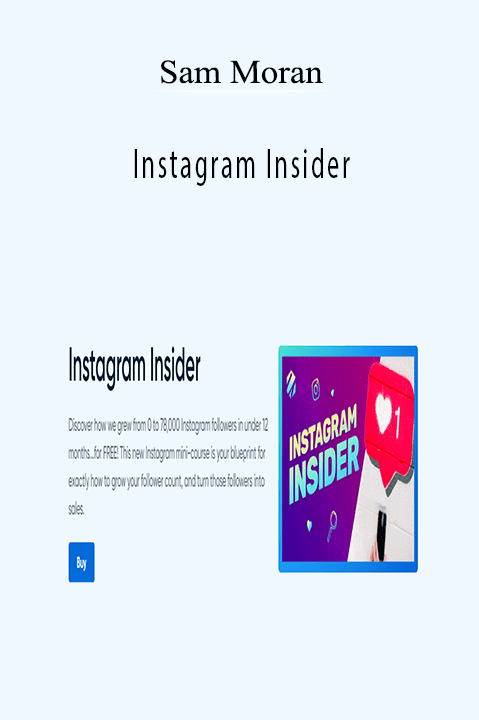 Sam Moran - Instagram Insider