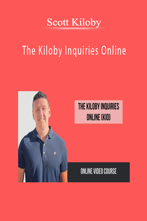 Scott Kiloby - The Kiloby Inquiries Online