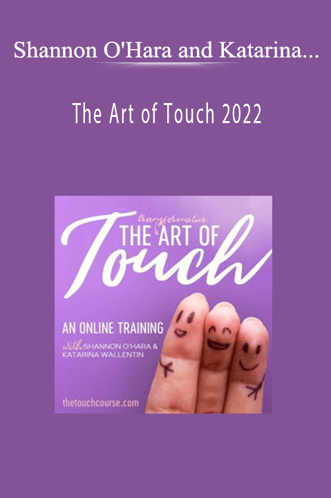 Shannon O'Hara and Katarina Wallentin - The Art of Touch 2022
