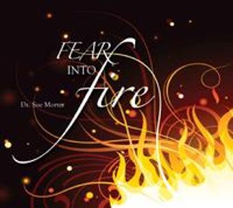 Sue Morter - Fear Into Fire (MP3)