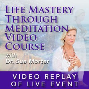 Sue Morter - MEDI-21-VR Life Mastery Through Meditation Video Course