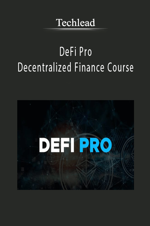 Techlead - DeFi Pro Decentralized Finance Course
