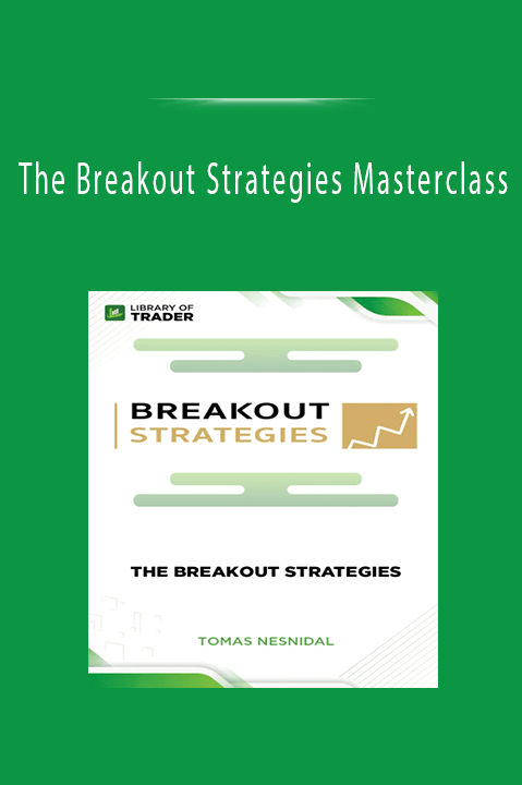 The Breakout Strategies Masterclass