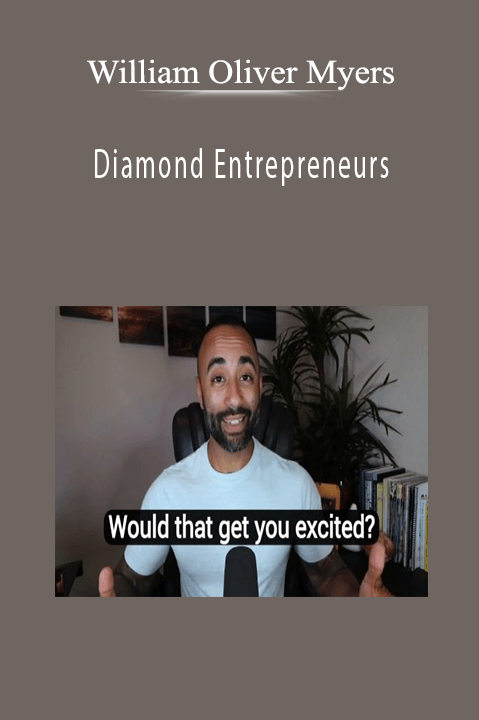 William Oliver Myers - Diamond Entrepreneurs