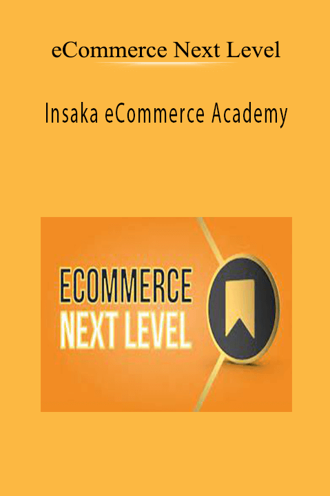 eCommerce Next Level - Insaka eCommerce Academy